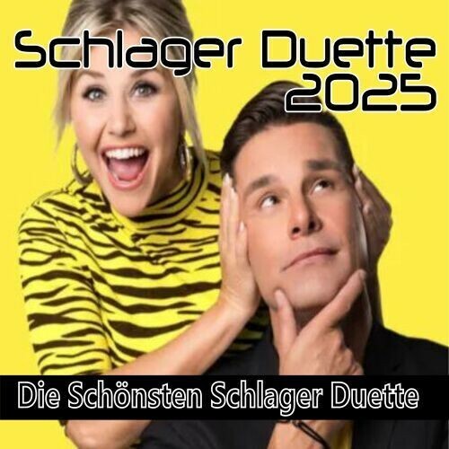  Schlager Duette 2025 - Die Sch&#246;nsten Schlager Duette (2025) 