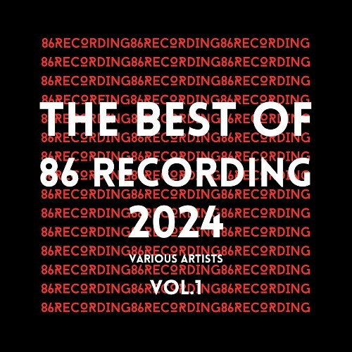 The Best Of 86 Recording 2024 (2024)