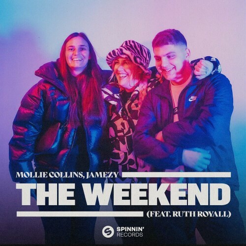  Mollie Collins x JAMEZY feat. Ruth Royall - The Weekend (2024) 