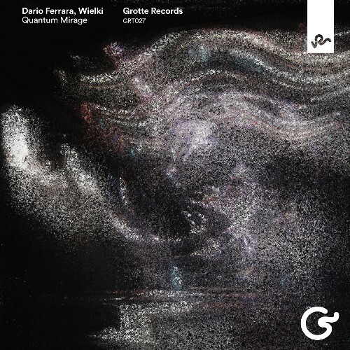Wielki & Dario Ferrara — Quantum Mirage (2026)
