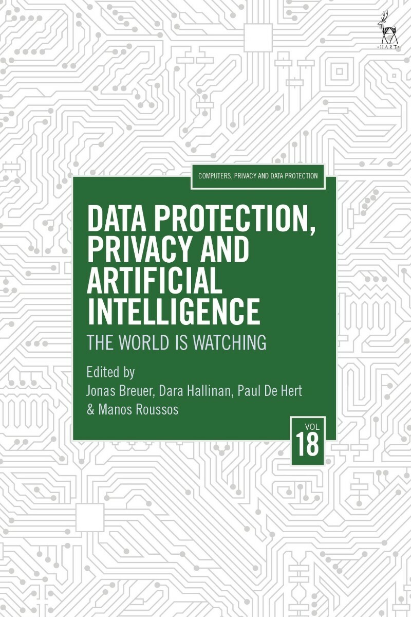 Data Protection Privacy And Artificial Intelligence Volume 18 The World Is Watching (Jonas Breuer) Data Protection Privacy And Artificial Intelligence Volume 18 The World Is Watching (Jonas Breuer)