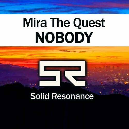  Mira The Quest - Nobody (2024) 