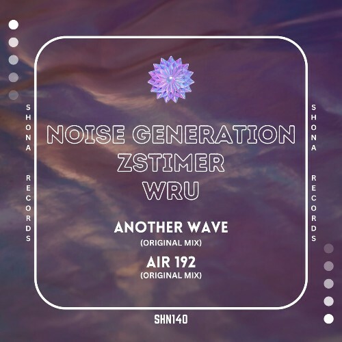  Zstimer, WRU, Noise Generation - Another Wave (2025) 
