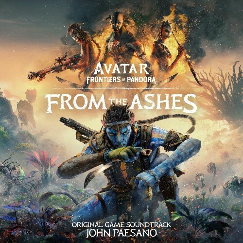  John Paesano - Avatar: Frontiers of Pandora - From the Ashes (Original Game Soundtrack) (2025) 