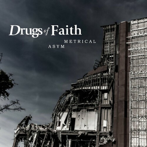  Drugs Of Faith - Asymmetrical (2025) 