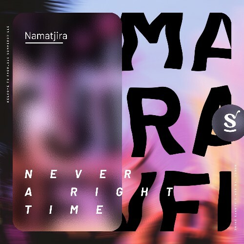  Namatjira - Never A Right Time (2025) 