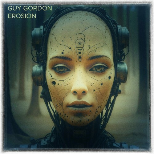 Guy Gordon - Erosion (2024)