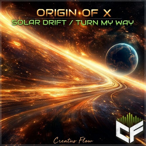  Origin of X - Solar Drift (2025) 