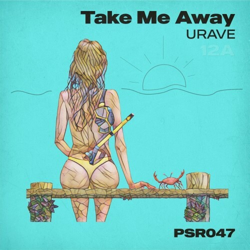  Urave - Take Me Away (2024) 