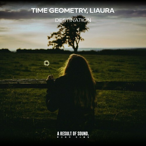  Time Geometry & Liaura - Destination (2026) 