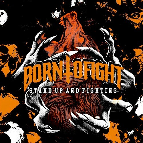 Born To Fight — Stand Up And Fighting (2026)