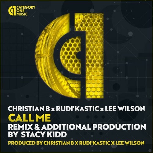  Christian B X Rudi'Kastic X Lee Wilson - Call Me (2025) 