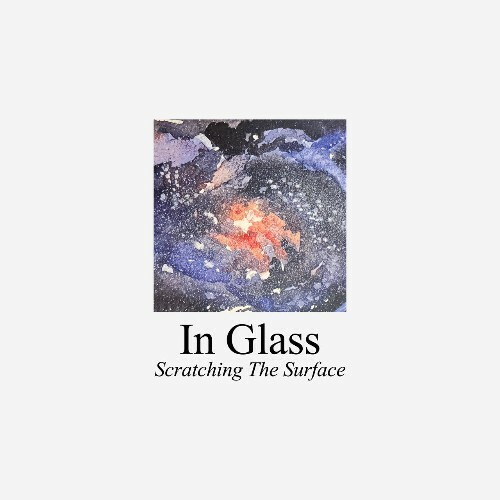 In Glass — Scratching The Surface (2026)