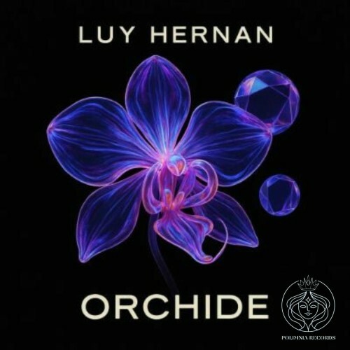  Luy Hernan - Orchide (2025) 