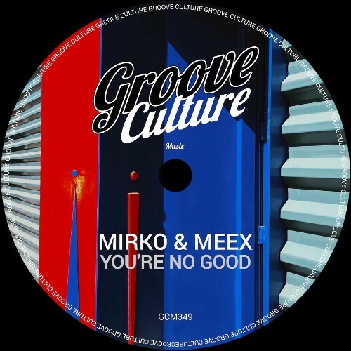  Mirko & Meex - You're No Good (2026) 