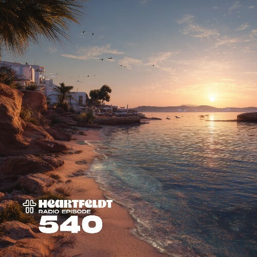  Sam Feldt - Heartfeldt Radio 540 (2026-05-12) 