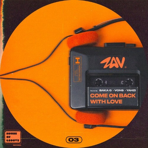 Zav — Come On Back With Love (2024)