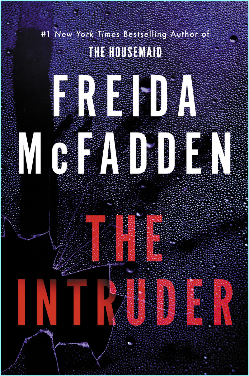 THE INTRUDER By Freida Mcfadden EpubFiction (Freida McFadden) THE INTRUDER By Freida Mcfadden EpubFiction (Freida McFadden)