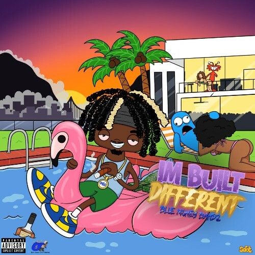  BlueMoneyBandz - I'm Built Different (2024) 