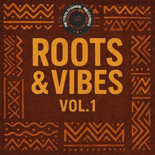  Roots & Vibes, Vol. 1 (2025) 
