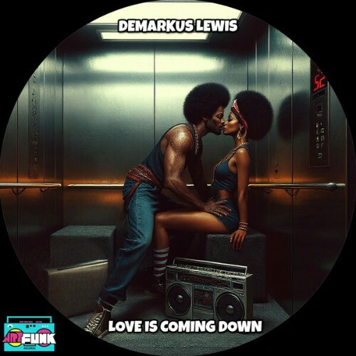  Demarkus Lewis - Love Is Coming Down (2026) 