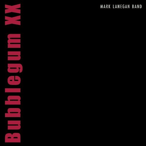 MP3:  Mark Lanegan - Bubblegum XX (2024) Онлайн