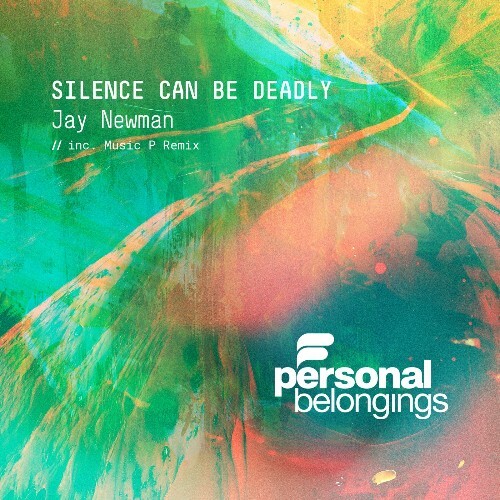  Jay Newman - Silence Can Be Deadly (2025) 
