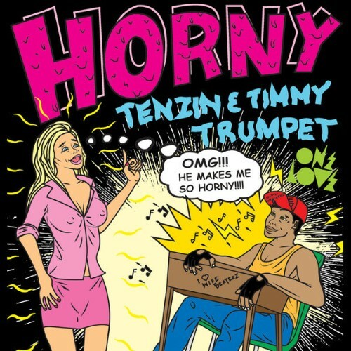  Timmy Trumpet & Tenzin - Horny (2026) 