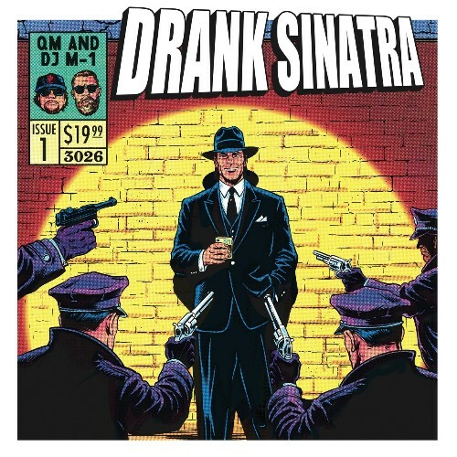 QM & DJ M-1 - Drank Sinatra (2026) QM & DJ M-1 - Drank Sinatra (2026)
