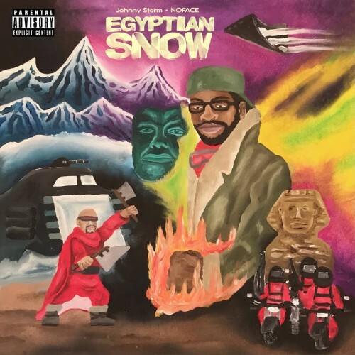  Johnny Storm And NoFace - Egyptian Snow (2024) 