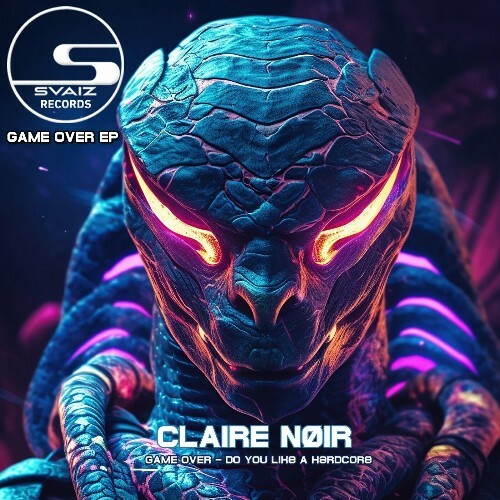  Claire N&#248;ir - Game Over (2024) 