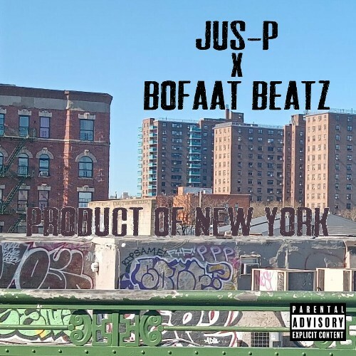  Jus-P X Bofaatbeatz - Product of New York (2024) 