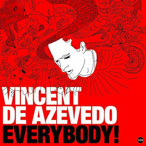  Vincent de Azevedo - Everybody! (2024) 