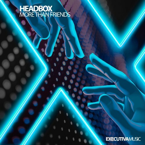  Headbox - More Than Friends (2024) 