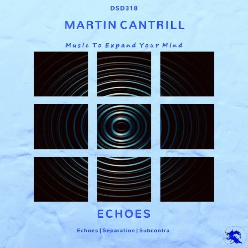  Martin Cantrill - Echoes (2025) 