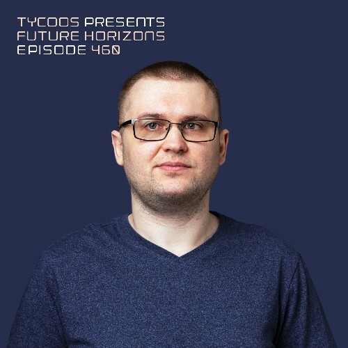  Tycoos - Future Horizons 460 (2025-02-11) 