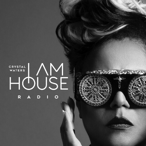 Crystal Waters - I Am House Radio 055 (2024-07-21) 