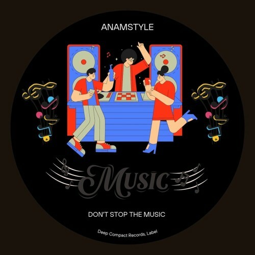  AnAmStyle - Don't Stop the Music (2025) 