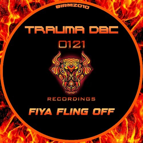Trauma DBC - Fiya Fling Off (2025) Trauma DBC - Fiya Fling Off (2025)