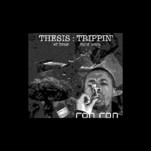  Ron Ron - Thesis : Trippin' (Left Brain Right Brain) (2023) 
