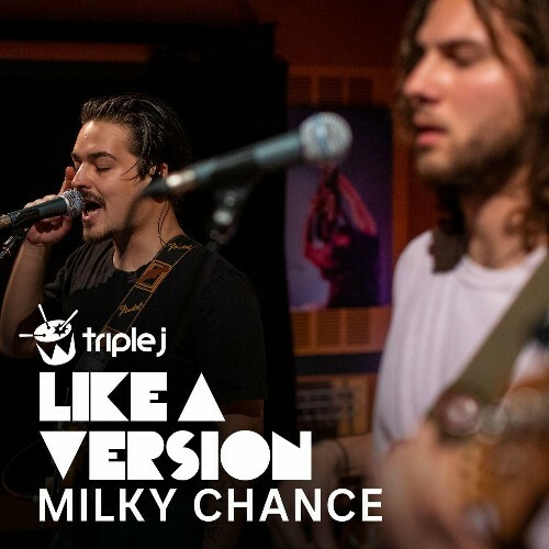 Milky Chance - triple j Like A Version Sessions (2024) 