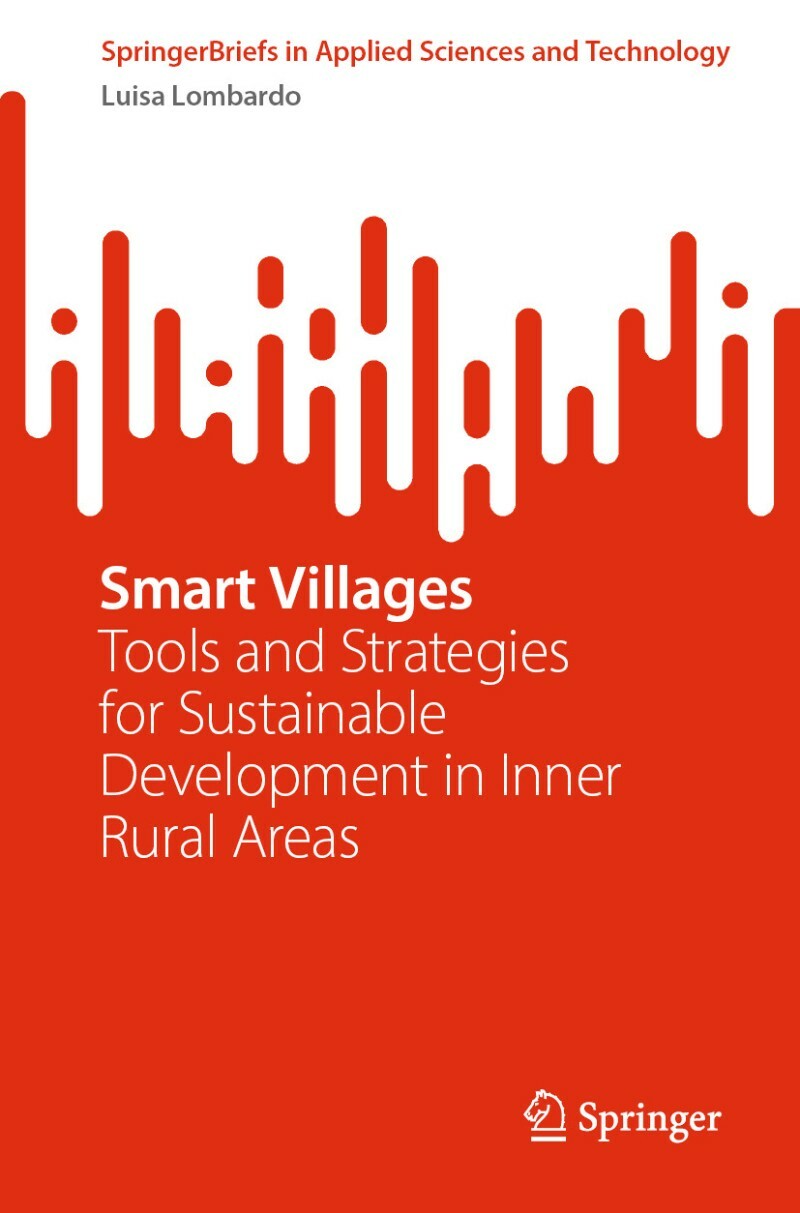 Smart Villages Tools And Strategies For Sustainable Development In Inner Rural Areas (Luisa Lombardo) Smart Villages Tools And Strategies For Sustainable Development In Inner Rural Areas (Luisa Lombardo)