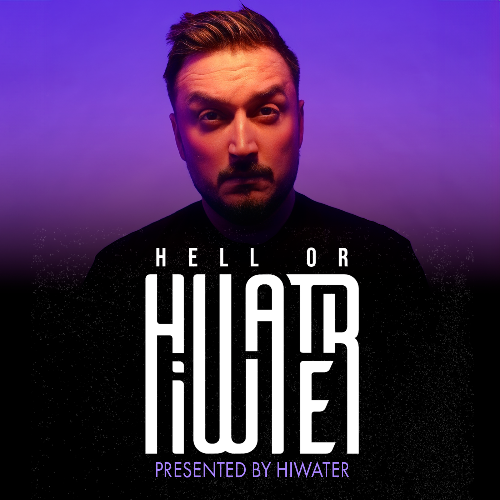  Hiwater - Hell Or Hiwater 025 (2026-05-15) 
