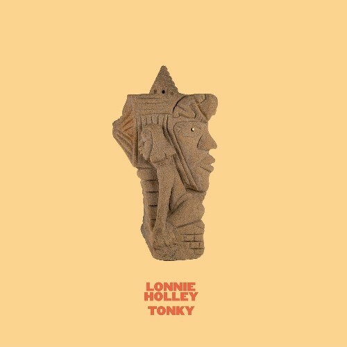  Lonnie Holley - Tonky (2025) 