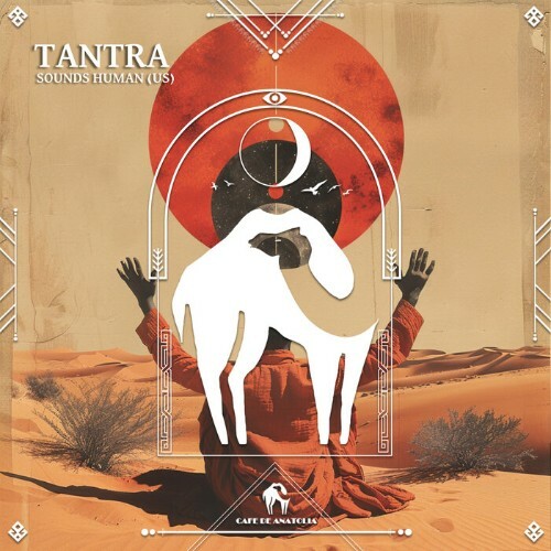  Sounds Human (US) - Tantra (2025) 