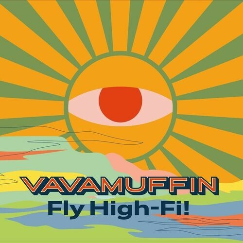 Vavamuffin - Fly High-Fi (2025)