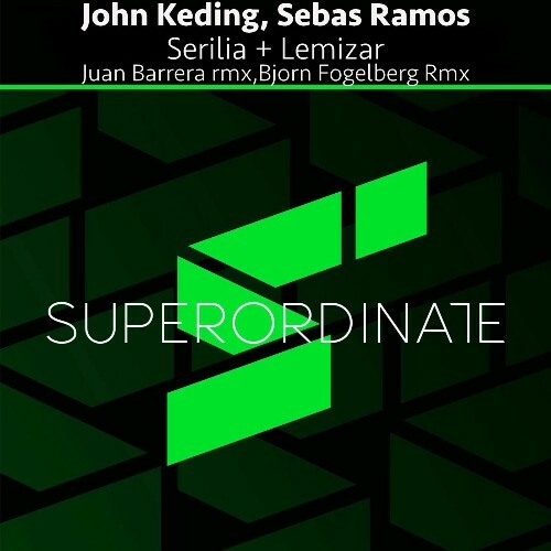  John Keding & Sebas Ramos - Serilia + Lemizar (2025) 