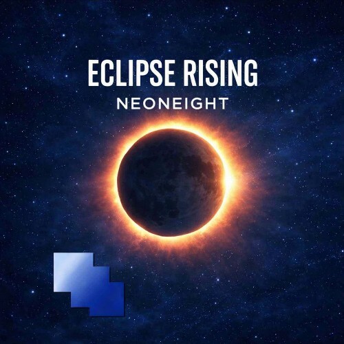 NeonEight - Eclipse Rising (2026) NeonEight - Eclipse Rising (2026)