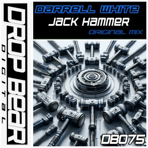  Darrell White - Jack Hammer (2025) 