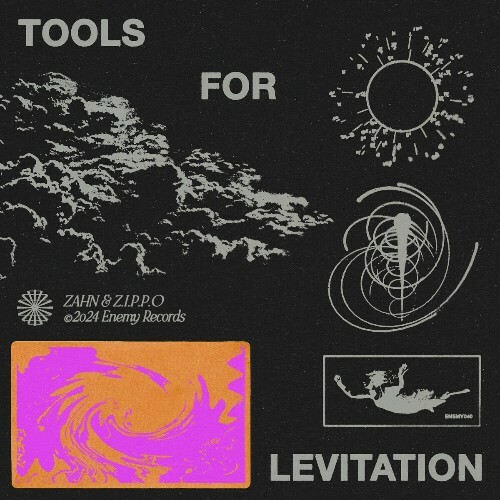 ZAHN & Z.I.P.P.O - Tools For Levitation (2024)